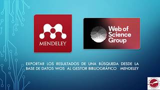 Cómo exportar referencias  desde la base de datos WOS  al gestor bibliográfico   Mendeley