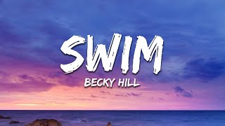 Becky Hill - Swim (Lyrics)