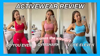 ACTIVEWEAR REVIEW- GYMSHARK, DO YOU EVEN, ELITE  ELEVEN COMPARISON.  WHO HAS THE BEST LEGGINGS?