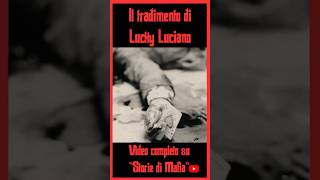 TRADIMENTO di LUCKY LUCIANO #gangster #america #storia #truecrime