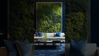 Biggest Design Trend in 2024 - Moss Feature Walls.