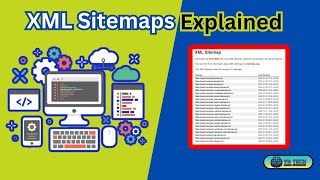 XML Sitemaps Explained: Boost Your SEO with Simple Steps!