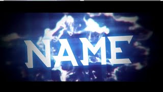 MY NEW INTRO MADE BY ME