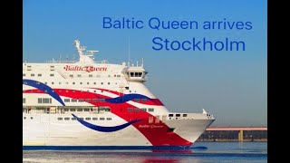 Baltic Queen arrives to Stockholm. 22/2-19