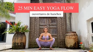 ♥︎ EASY YOGA FLOW ♥︎ - ouverture de hanches