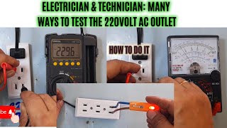 220 VOLTS AC OUTLET TESTING USING DIFFERENT METHOD