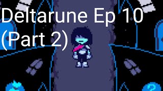 Deltarune Ep 10: The End Of Chapter 1. Hometown (Part 2, End)