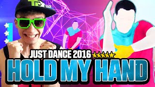 Just Dance 2016 Hold My Hand ★ 5 Stars Full Gameplay