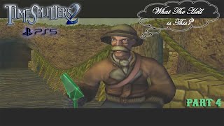 TimeSplitters 2 - Walkthrough (Normal) Part 4