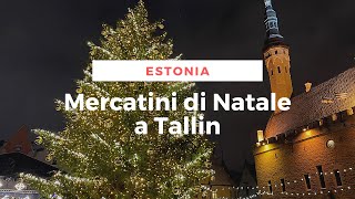 Mercatini di Natale a Tallinn, Estonia