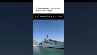 Billionaire Yacht in Dubai