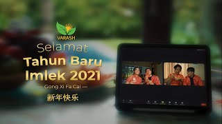 SELAMAT HARI RAYA IMLEK 2021, GONG XI FA CAI || VARASH GROUP