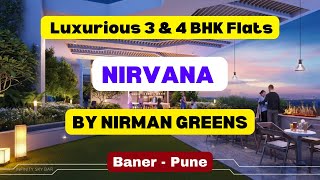 🏙️ पुणे का सबसे प्रीमियम प्रोजेक्ट: Nirvana Aundh Baner Link Road 🏡