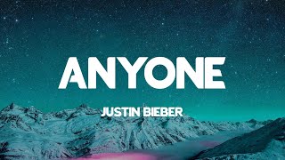 Anyone - Justin Bieber (Lyrics)