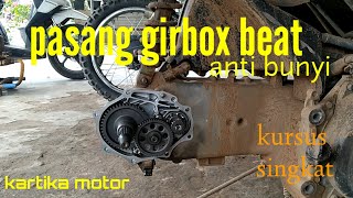 pasang gigi susun girbox honda beat