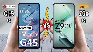 Motorola Moto G45 Vs iQOO Z9x - Full Comparison 🔥 Techvs