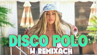 Disco Polo 2024 - Disco Polo 2024 Nowość - Disco Polo Remix