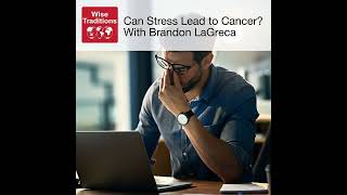 383: Can Stress Lead To Cancer?