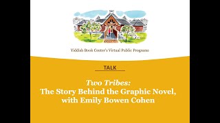 TALK | Two Tribes: The Story behind the Graphic Novel, with Emily Cohen