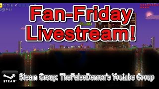 Terraria: Fan-Friday Livestream! #4