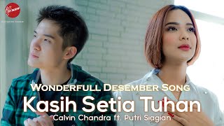 Kasih Setia Tuhan - Putri Siagian ft. Calvin Chandra  [Official Music Video]