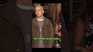 Why Eminem Never Laugh?