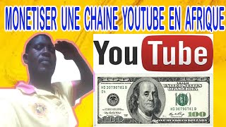 comment  monétiser  une  chaine   youtube   en  afrique