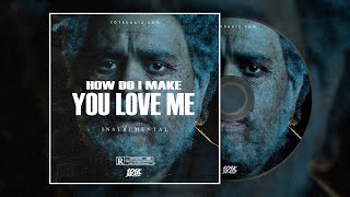 The Weeknd - How Do I Make You Love Me? (Instrumental)