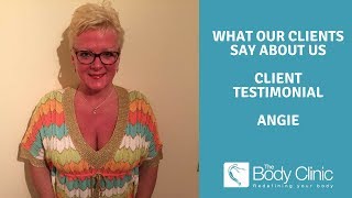 The Body Clinic Client Testimonial | Angie