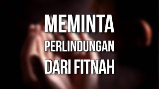 MEMINTA PERLINDUNGAN DARI FITNAH DI AKHIR ZAMAN | Ust. Oemar Mita, Lc.