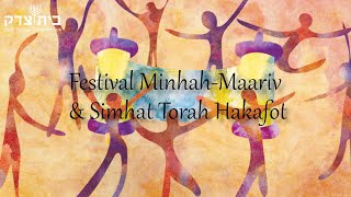 Festival Minhah-Maariv and Simhat Torah Hakafot 10/24