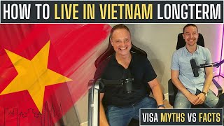 How To Stay In Vietnam Long Term - Doing Business In Vietnam with @MoveToAsia