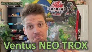 Bakugan Evolutions New Ventus Neo Trox! Which Ventus Trox is the STRONGEST for the Bakugan Pro TCG?