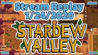 Stream Replay | Stardew Valley 1-24