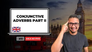 Conjunctive Adverbs PART II