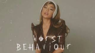 WORST BEHAVIOR - Ariana Grande (Slowed Down)