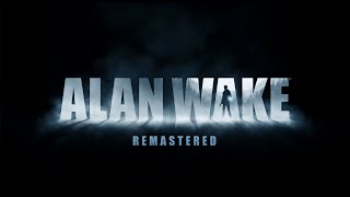 Alan Wake Remastered Gameplay Walkthrough Part 1