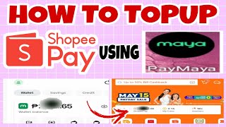 HOW TO TOPUP SHOPEE PAY USING PAYMAYA ??  #shopee #paymaya #maya