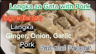 Ginataang Langka with Pork / How to cook at home