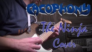 The Ninja ( First Part ) - Cacophony  Guitar Cover