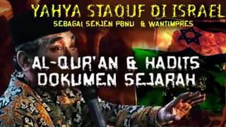 Yahya Staquf Di Israel AL QURAN &HADITS DOKUMEN SEJARAH