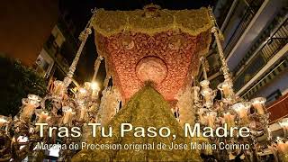 Tras tu Paso, Madre ● [Marcha de Procesión] 1997