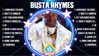 Busta Rhymes Greatest Hits Full Album ▶️ Top Songs Full Album ▶️ Top 10 Hits of All Time