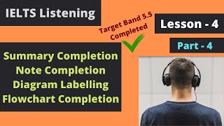 IELTS Listening Summary/Note/Flowchart Completion & Diagram Labelling| IELTS Listening Tips