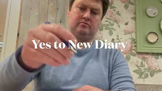 Yes to New Diary - April 8th to 14th 2024