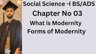 Modernity and Forms of Modernity