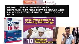 NCHMCT HOTEL MANAGEMENT GOVERMENT PAPERS HOW TO CRACK AND RANKING SYSTEM | HOTEL LINE GOOD OR BAD?