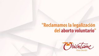 Legalización total del aborto - Causa justa por el derecho a decidir