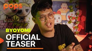 BYOYOMI - OFFICIAL TEASER | SEGERA TAYANG (POPS X KOMTUNG)