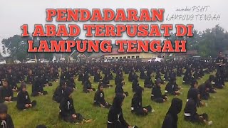 PENDADARAN RIBUAN WARGA PSHT LAMPUNG TENGAH#psht#setiahatiterate  #PSHT Lampung